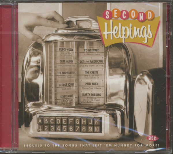 Second Helping - Sequels To The Songs That Left'em Hungry For More Second Helping - Sequels To The Songs That Left'em Hungry For More