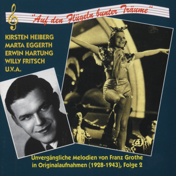 Va Auf den Flügeln bunter Träume - Franz Grothe Va Auf den Flügeln bunter Träume - Franz Grothe