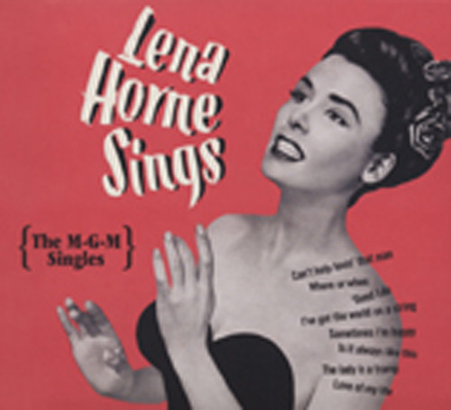 Horne, Lena Lena Horn Sings - The MGM Singles Horne, Lena Lena Horn Sings - The MGM Singles