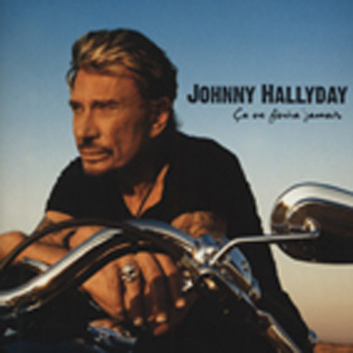 Hallyday, Johnny Ca Ne Finira Jamais (2008)