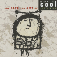 Aperçu: The Life And Art Of Jutta Hipp (6-CD,1-DVD-Box) Aperçu: The Life And Art Of Jutta Hipp (6-CD,1-DVD-Box)