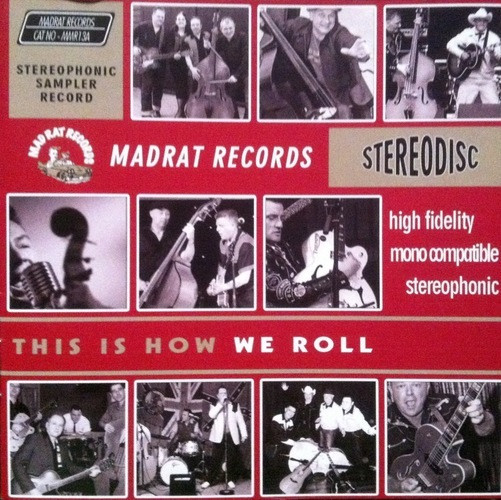 This Is How We Roll - Madrat Records This Is How We Roll - Madrat Records