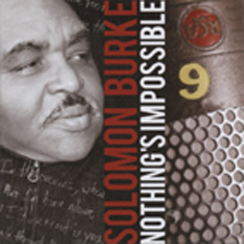 Burke, Solomon Nothing's Impossible