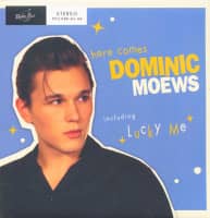 Aperçu: Here Comes Dominic Moews (7inch, 45rpm, EP) Aperçu: Here Comes Dominic Moews (7inch, 45rpm, EP)
