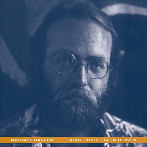 Daddy Don't Live In Heaven (CD)