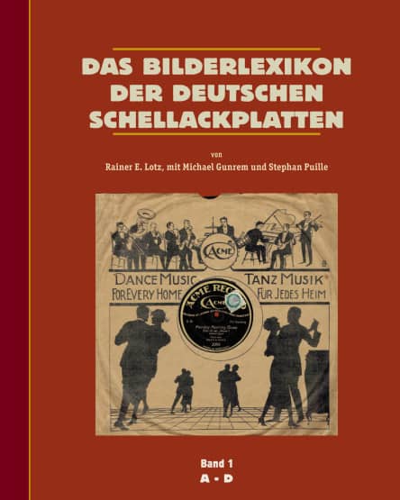 Das Bilderlexikon der deutschen Schellack-Schallplatten (5 Bände) - The German Record Label Book
