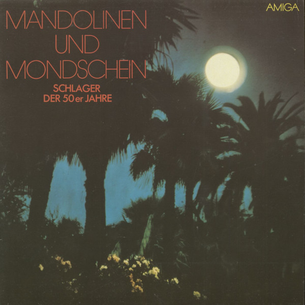 Mandolinen und Mondschein (LP) Mandolinen und Mondschein (LP)
