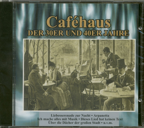 Caféhaus Der 30er Und 40er Jahre (CD)