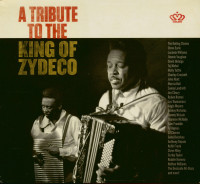 Aperçu: A Tribute To The King Of Zydeco (CD) Aperçu: A Tribute To The King Of Zydeco (CD)