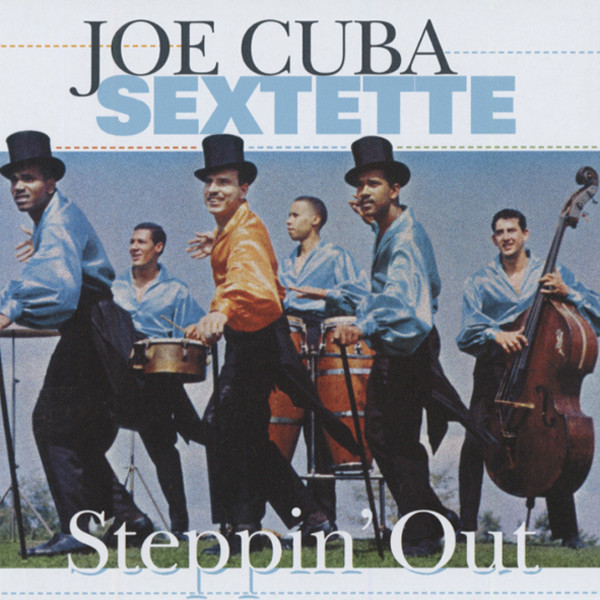 Cuba Sextette, Joe Steppin' Out Cuba Sextette, Joe Steppin' Out