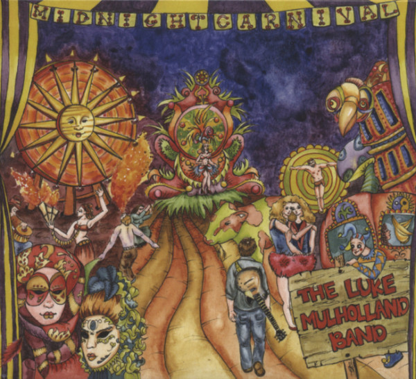Mulholland Band, Luke Midnight At The Carnival (2010)