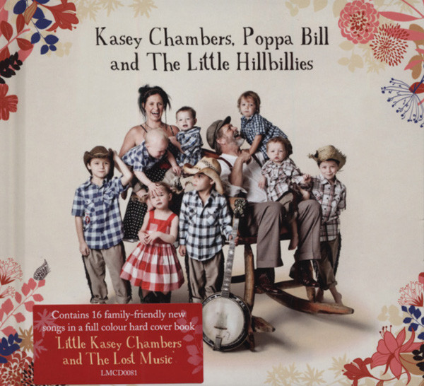 Chambers, Kasey & Friends K.C., Poppa Bill And The Little Hillbillies Chambers, Kasey & Friends K.C., Poppa Bill And The Little Hillbillies