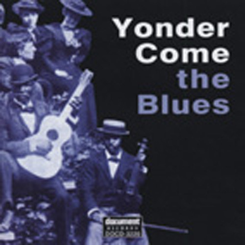 Va Yonder Come The Blues Va Yonder Come The Blues