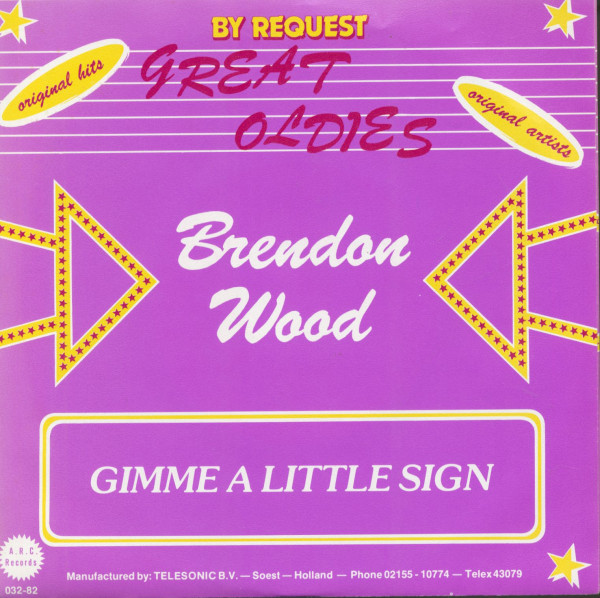 Gimme A Little Sign - Love Makes The World Go Round (7inch, 45rpm)