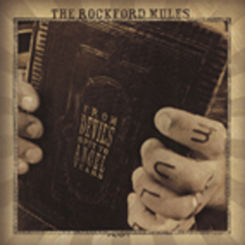 Rockford Mules From Devil's Spit To Angel Tears