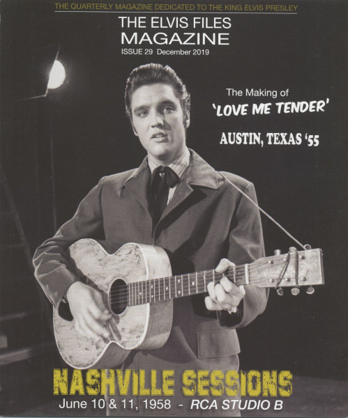 The Elvis Files Magazine #29 - December 2019 The Elvis Files Magazine #29 - December 2019