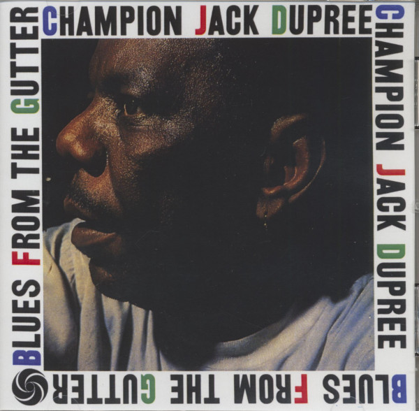Blues From The Gutter - Champion Jack Dupree (CD) Blues From The Gutter - Champion Jack Dupree (CD)