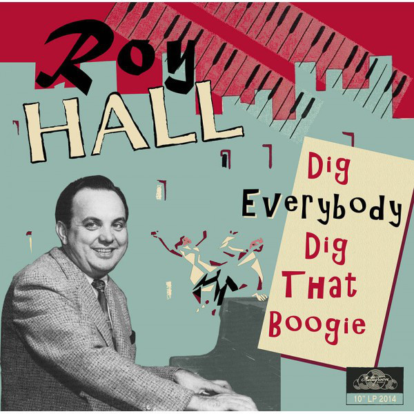 Dig Everybody Dig That Boogie (LP, 10inch)