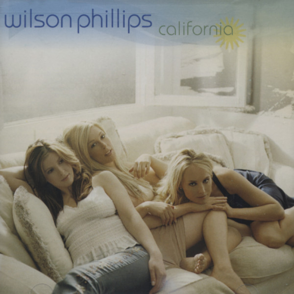 Wilson Phillips California (2004) Wilson Phillips California (2004)
