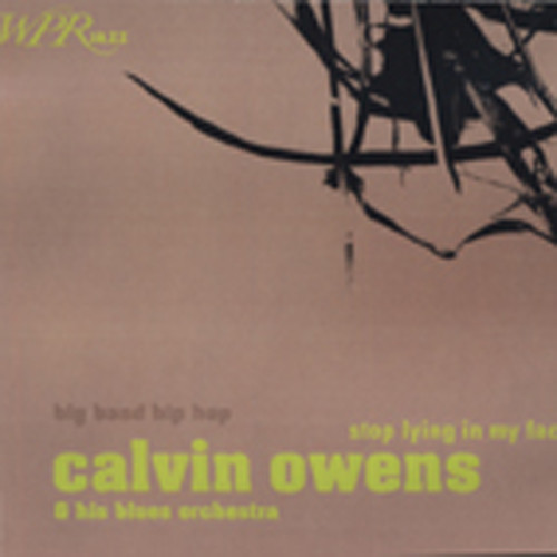 Owens, Calvin Stop Lying In My Face Owens, Calvin Stop Lying In My Face