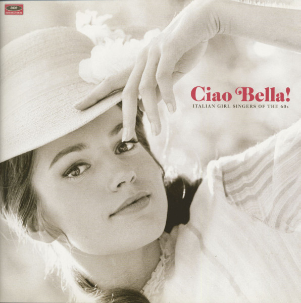 Ciao Bella - Italian Girl Singer From the 60s (LP) Ciao Bella - Italian Girl Singer From the 60s (LP)