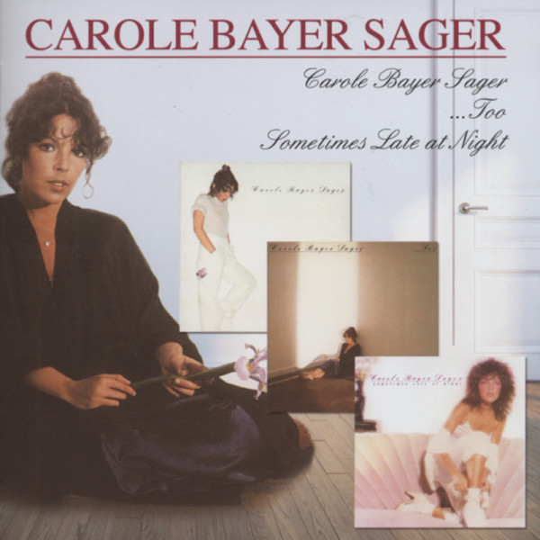 Carole Bayer Sager - Too - Sometimes Late .(2-CD)