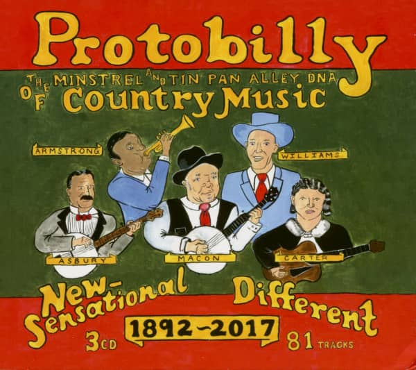 Protobilly - The Minstrel & Tin Pan Alley DNA Of Country Music (3-CD) Protobilly - The Minstrel & Tin Pan Alley DNA Of Country Music (3-CD)