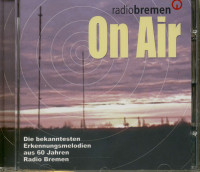 Aperçu: On Air - Erkennungsmelodien Radio Bremen 1 Aperçu: On Air - Erkennungsmelodien Radio Bremen 1