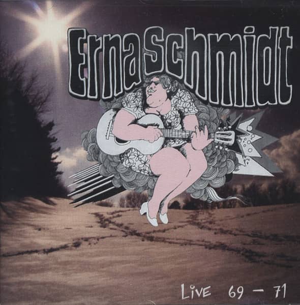 Schmidt, Erna Live 1969-71