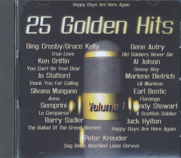 25 Golden Hits of the 40's - 50's Vol.1 - Happy Days Are Here Again (CD) 25 Golden Hits of the 40's - 50's Vol.1 - Happy Days Are Here Again (CD)