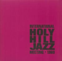 Aperçu: International Holy Hill Jazz Meeting - 1969 (2-LP) Aperçu: International Holy Hill Jazz Meeting - 1969 (2-LP)