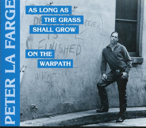 On The Warpath - As Long As The Grass Shall Grow