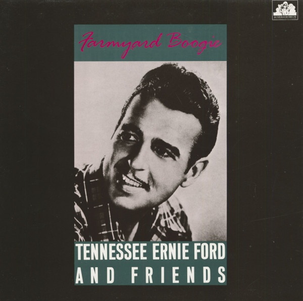Farmyard Boogie - Tennessse Ernie Ford And Friends (LP) Farmyard Boogie - Tennessse Ernie Ford And Friends (LP)