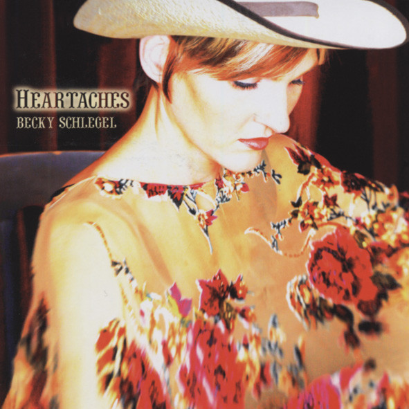 Schlegel, Becky Heartaches