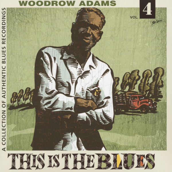 This Is The Blues Vol.4 - Collection Of Authentic Blues Recordings This Is The Blues Vol.4 - Collection Of Authentic Blues Recordings