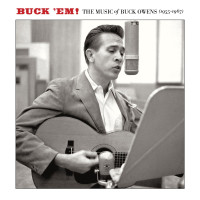 Aperçu: Buck 'EM! The Music Of Buck Owens 1955-1967 Vol.1 (2-CD) Aperçu: Buck 'EM! The Music Of Buck Owens 1955-1967 Vol.1 (2-CD)