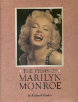 Aperçu: The Films of Marilyn Monroe by Richard Buskin Aperçu: The Films of Marilyn Monroe by Richard Buskin