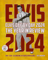 Aperçu: Elvis Day By Day 2024 - The Year In Review Aperçu: Elvis Day By Day 2024 - The Year In Review