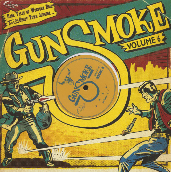 Gunsmoke - Vol. 6 (LP, 10inch, Ltd.) Gunsmoke - Vol. 6 (LP, 10inch, Ltd.)