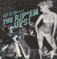 Aperçu: Get It On With The Rip’em Ups! (7inch, 45rpm) Aperçu: Get It On With The Rip’em Ups! (7inch, 45rpm)