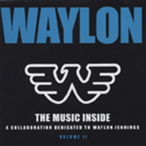 Jennings (tribute), Waylon Vol.2, The Music Inside (2011)