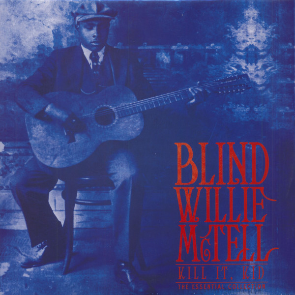 Kill It Kid - The Essential Collection (LP, Blue Vinyl, Ltd.)