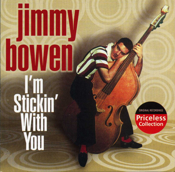 Bowen, Jimmy I'm Stickin' With You Bowen, Jimmy I'm Stickin' With You