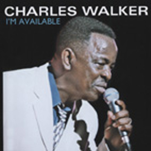 Walker, Charles I'm Available Walker, Charles I'm Available