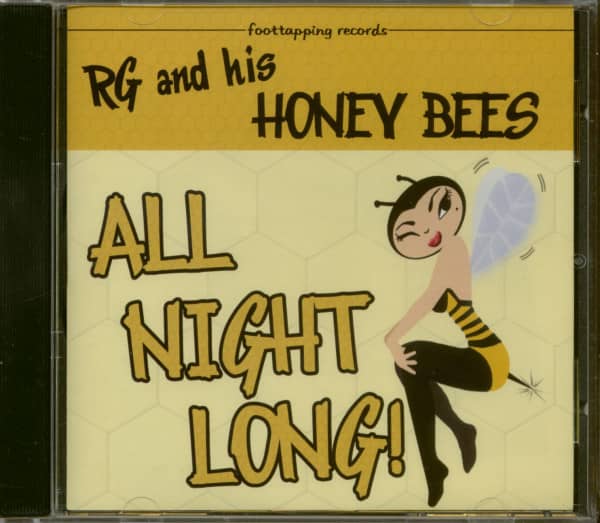 Rg & His Honey Bees All Night Long! (2011)