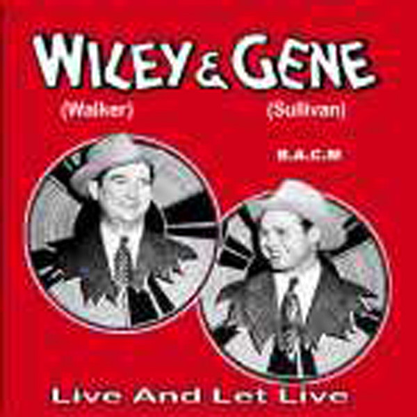 Various Wiley Walker & Gene Sullivan Various Wiley Walker & Gene Sullivan