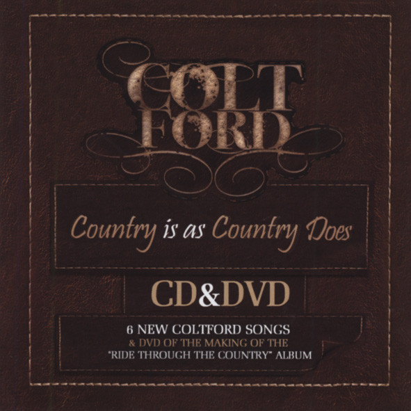 Ford, Colt Country Is A Country Does (CD&DVD)
