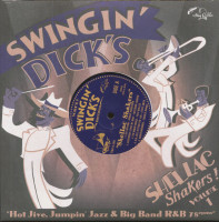 Aperçu: Swingin' Dick's - Shellac Shakers Vol.1 (10inch LP) Aperçu: Swingin' Dick's - Shellac Shakers Vol.1 (10inch LP)
