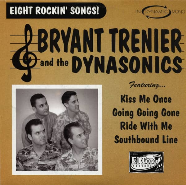 Bryant Trenier And The Dynasonics (LP, 10inch) Bryant Trenier And The Dynasonics (LP, 10inch)