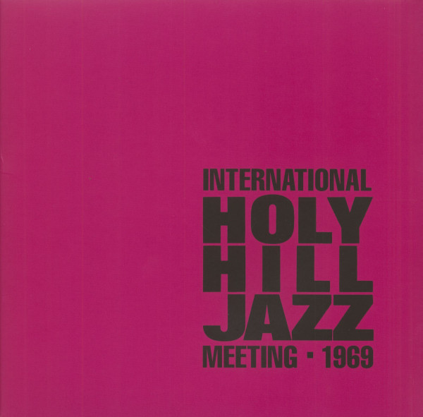 International Holy Hill Jazz Meeting - 1969 (2-LP) International Holy Hill Jazz Meeting - 1969 (2-LP)